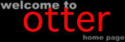 welcome to otter - home page
